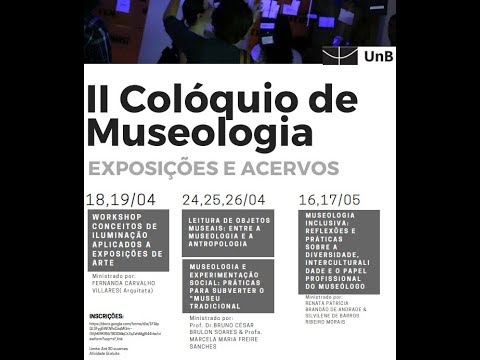 II Colóquio de Museologia - Exposição e Acervos - 16,17/05/2018